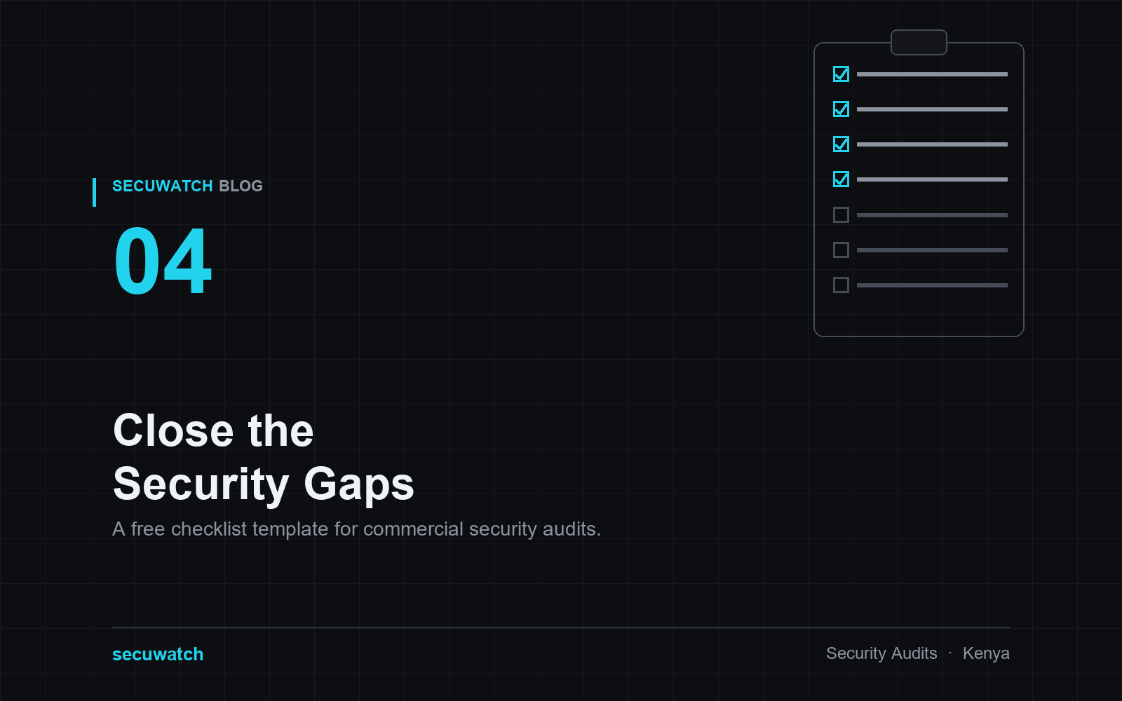 How to Conduct a Commercial Security Audit (Free Template Included)