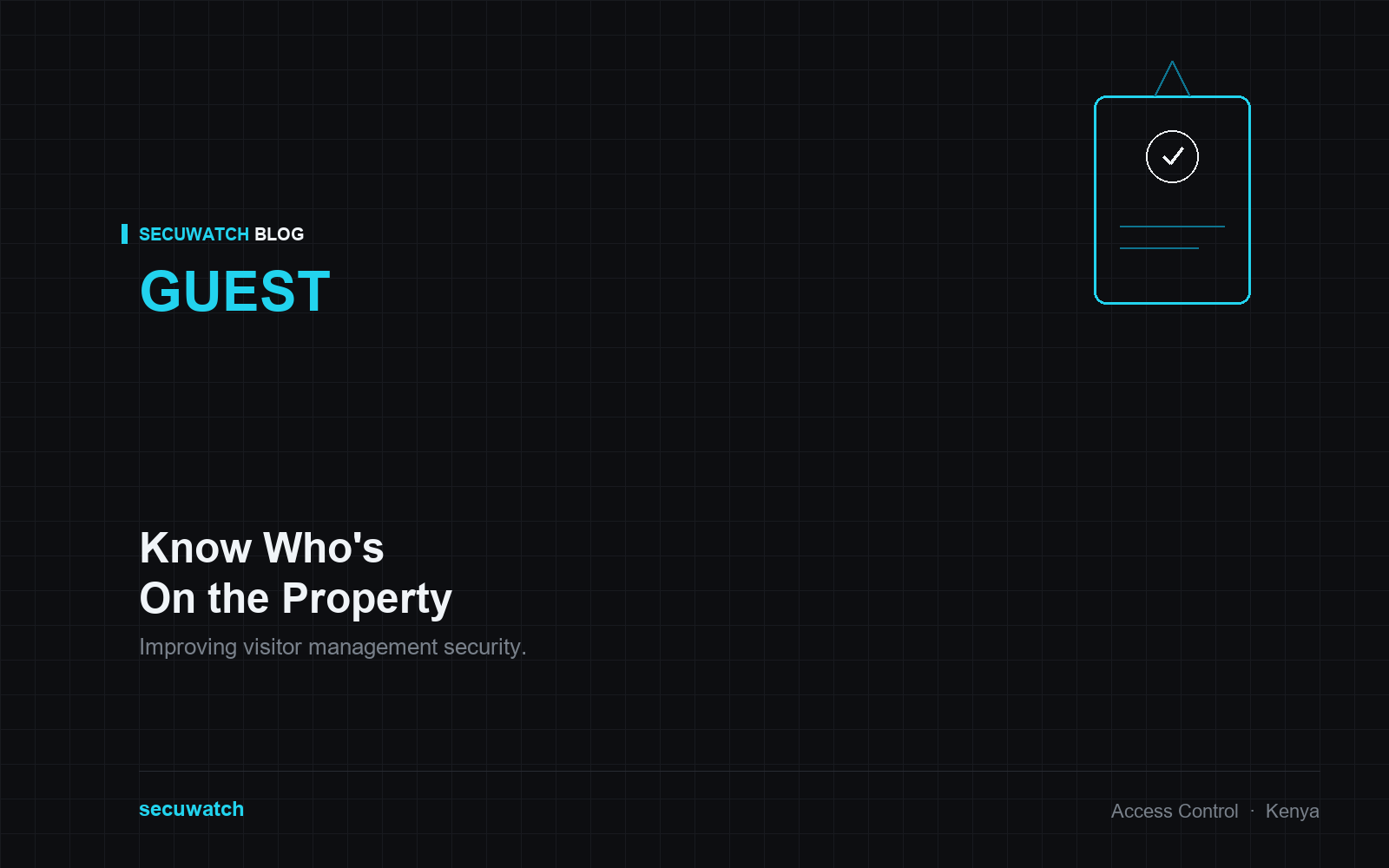 Visitor Management Security: How to Improve the Process at Your Property